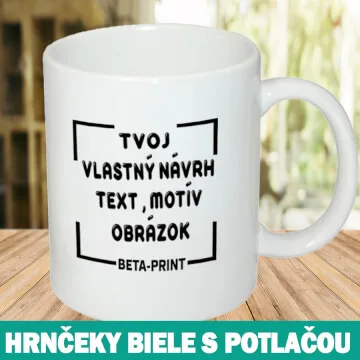 Hrnčeky biele s vlastnou potlačou